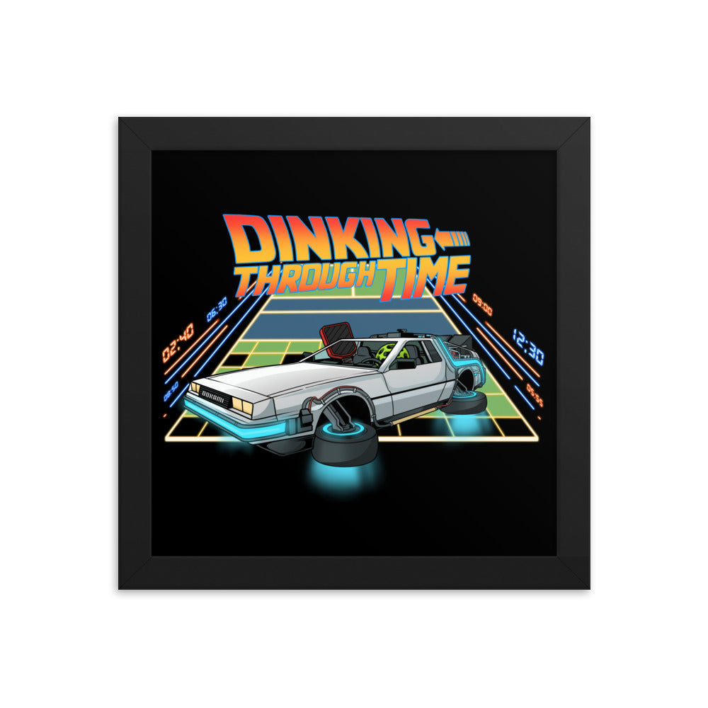 Dinking Through Time pickleball-themed poster inspired by Back to the Future, featuring a Delorean car on a pickleball court, framed in black, size 10x10.