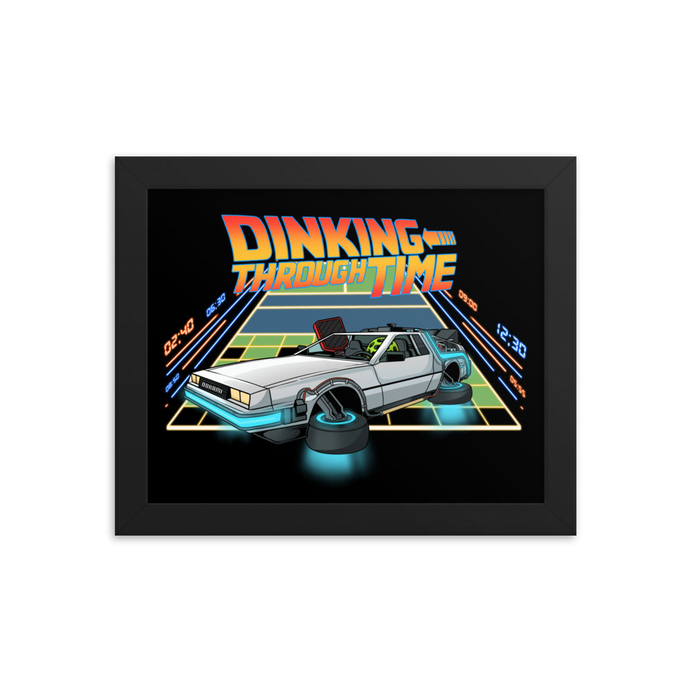 Dinking Through Time pickleball-themed poster inspired by Back to the Future, featuring a Delorean car on a pickleball court, framed in black, size 8x10